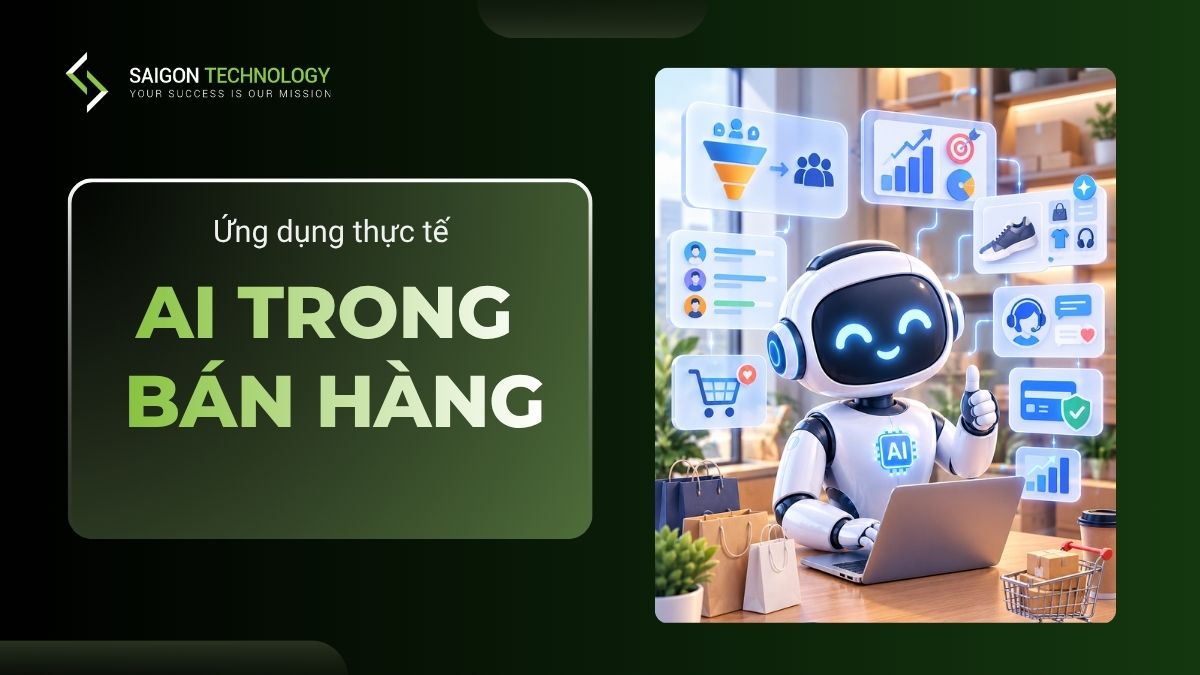 07 Ứng Dụng AI Trong Bán Hàng: Xu Hướng Mới 2026