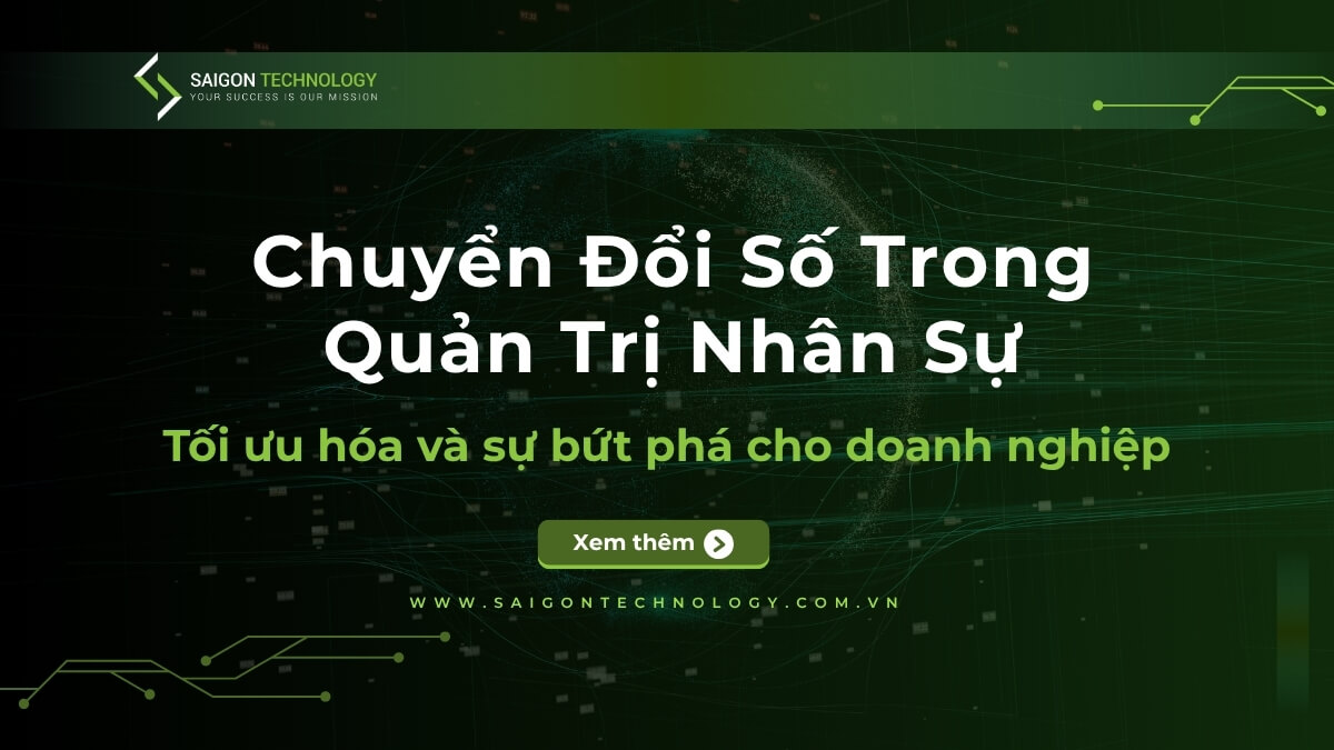 Chuyển Đổi Số Trong Quản Trị Nhân Sự: Tối Ưu Hóa & Bứt Phá