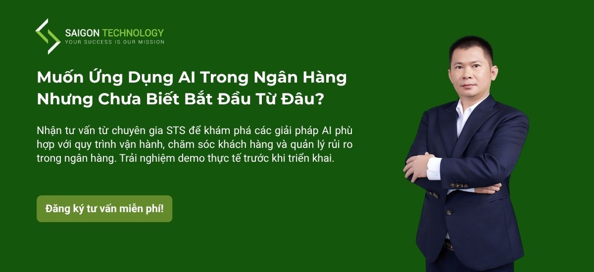 Liên hệ STS để ứng dụng AI Trong ngân hàng ngay hôm nay Liên hệ STS để ứng dụng AI Trong ngân hàng ngay hôm nay
