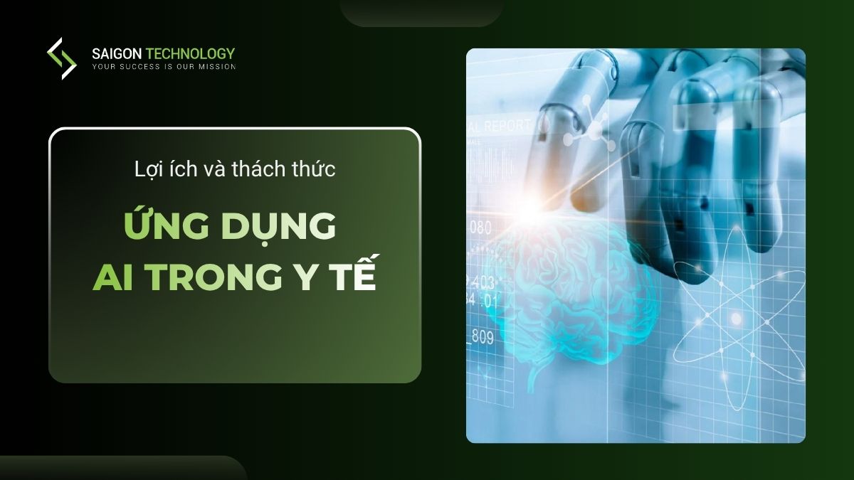 Ứng Dụng AI Trong Y Tế: Lợi Ích Và Thách Thức Mang Lại